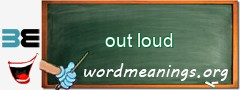 WordMeaning blackboard for out loud